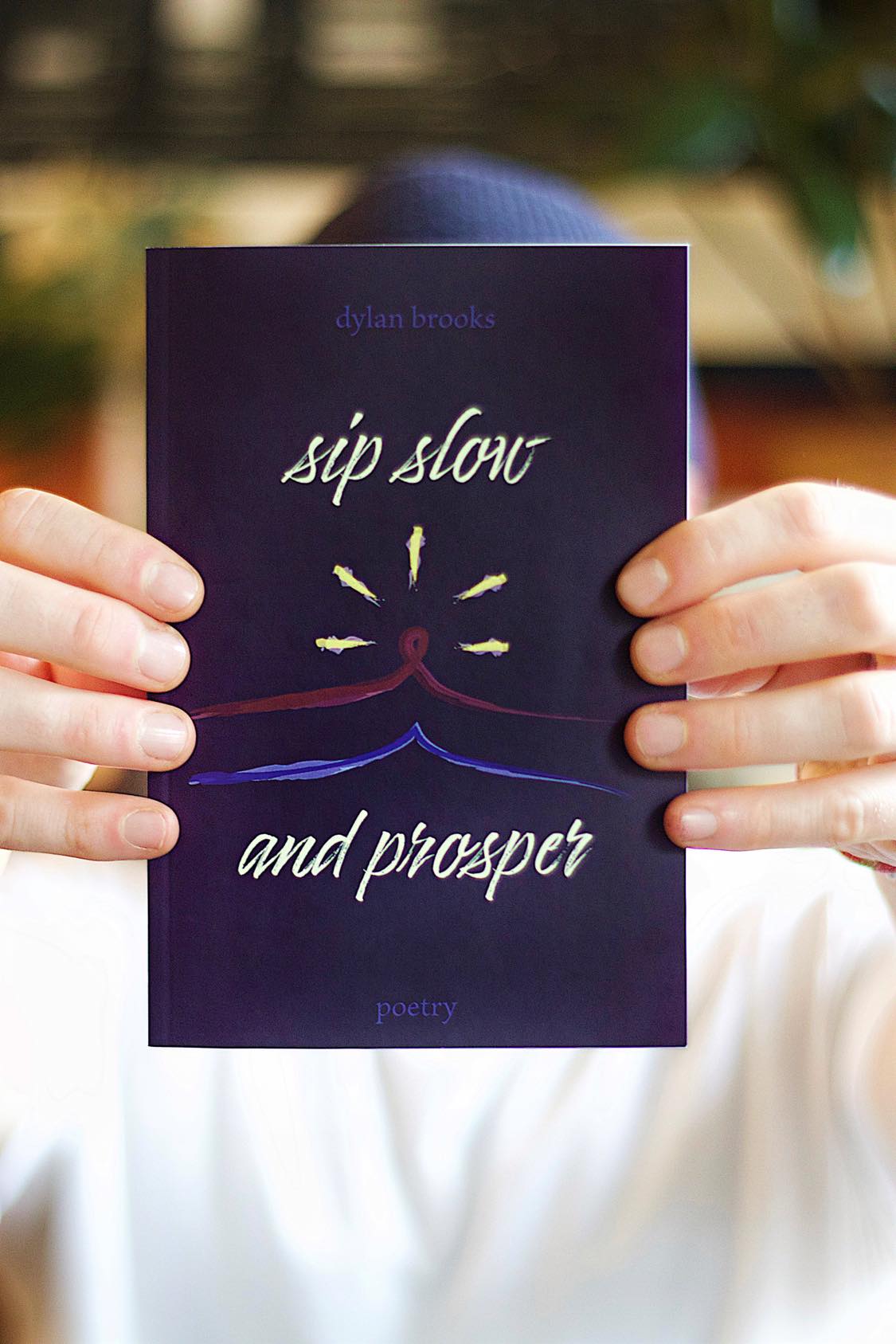 poetry collection - sip slow and prosper